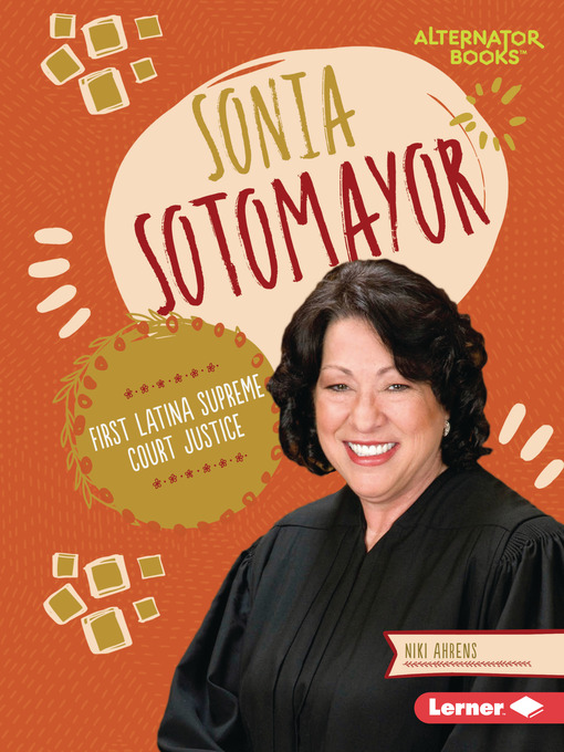 Title details for Sonia Sotomayor by Niki Ahrens - Available